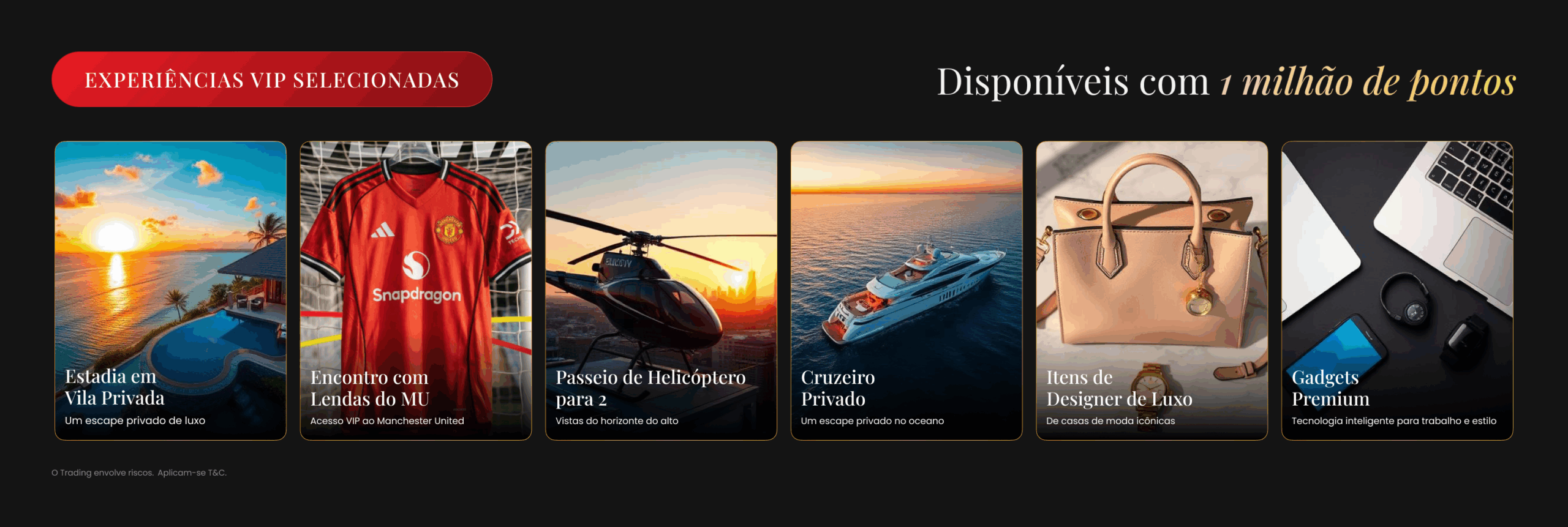 Experiências do Cofre VIP da D Prime disponíveis com 1 milhão de pontos.